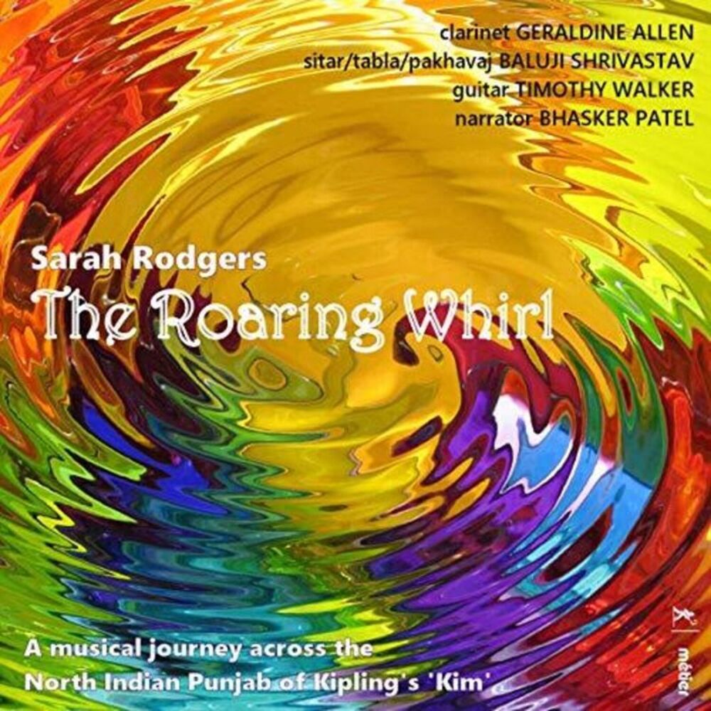 Rodgers / Allen / Patel - Roaring Whirl  CD